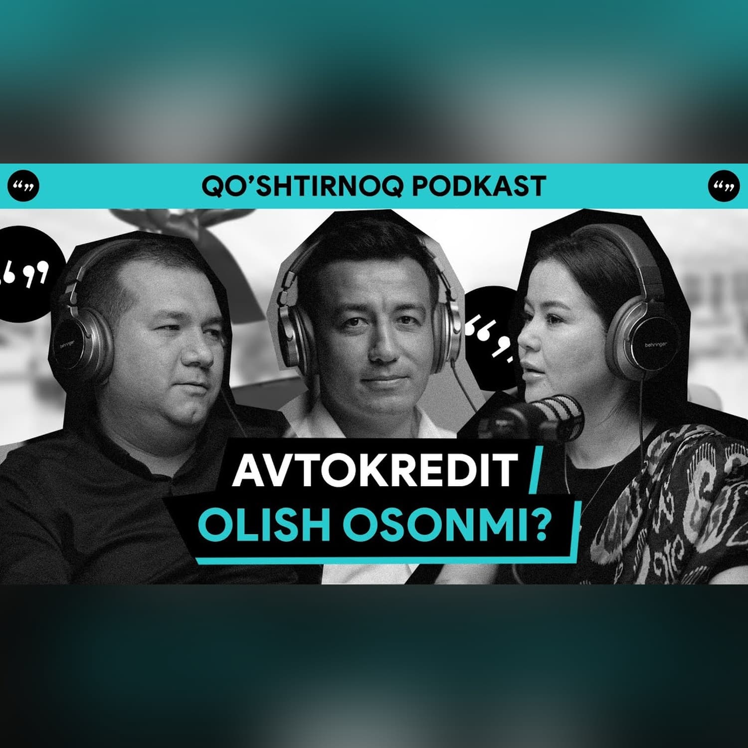 Avtokredit olish osonmi? | Qo'shtirnoq Podkast