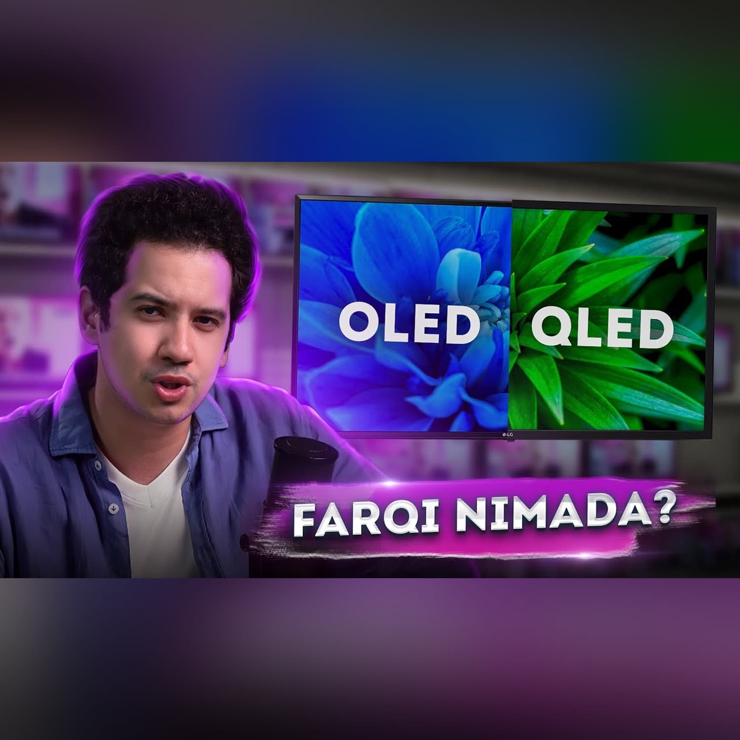 OLED, QLED, LCD: ekranlar farqi nimada?