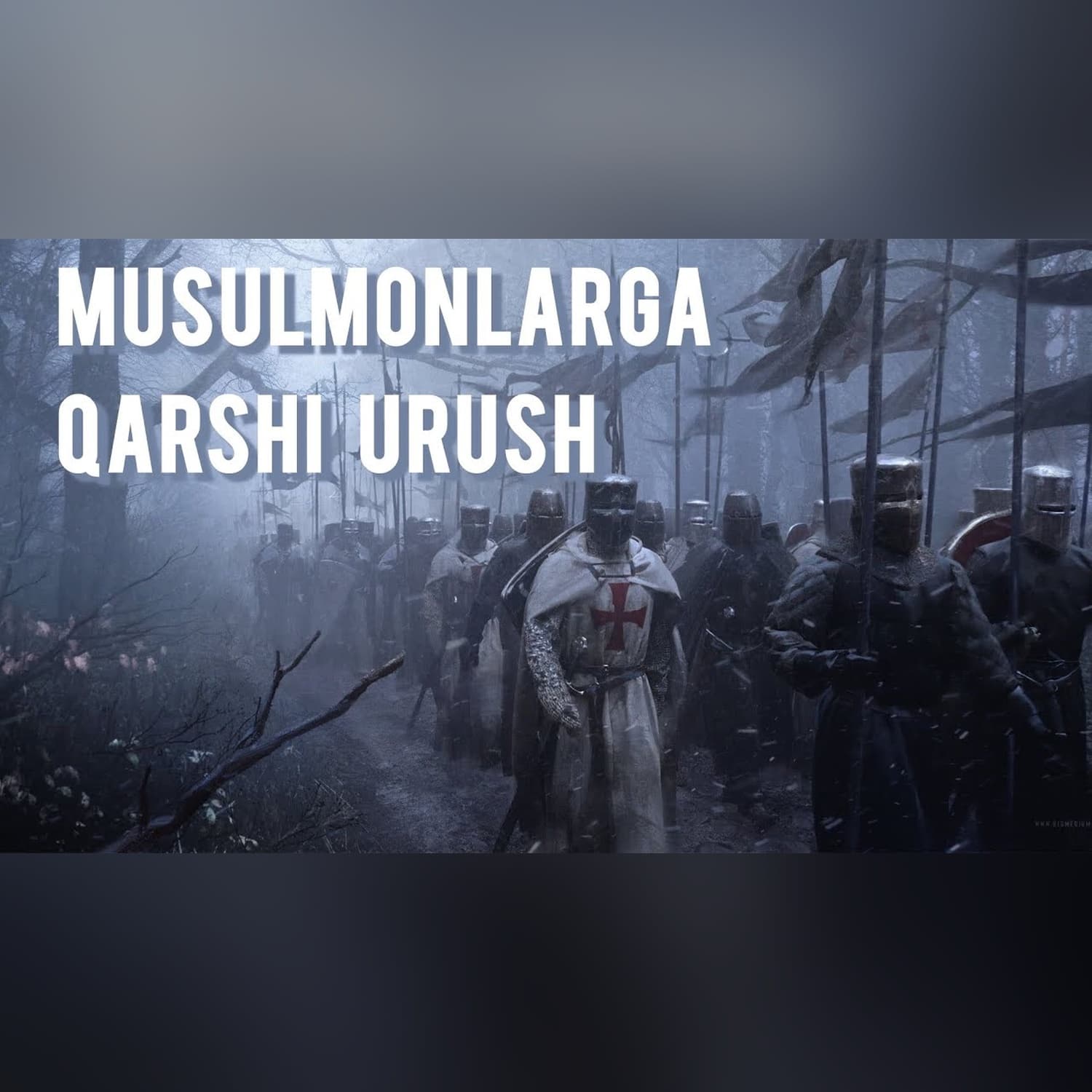 Salib yurishi - dinlarni urushtirgan yurish | Tarix | Xuddi shunday