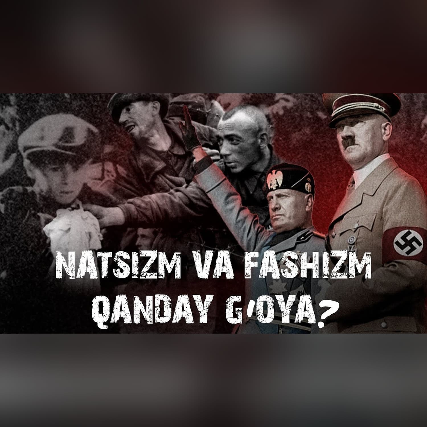 Natsizm va Fashizm - yahudiylarni qirishdan Italiya birligigacha | Tarix | Xuddi shunday