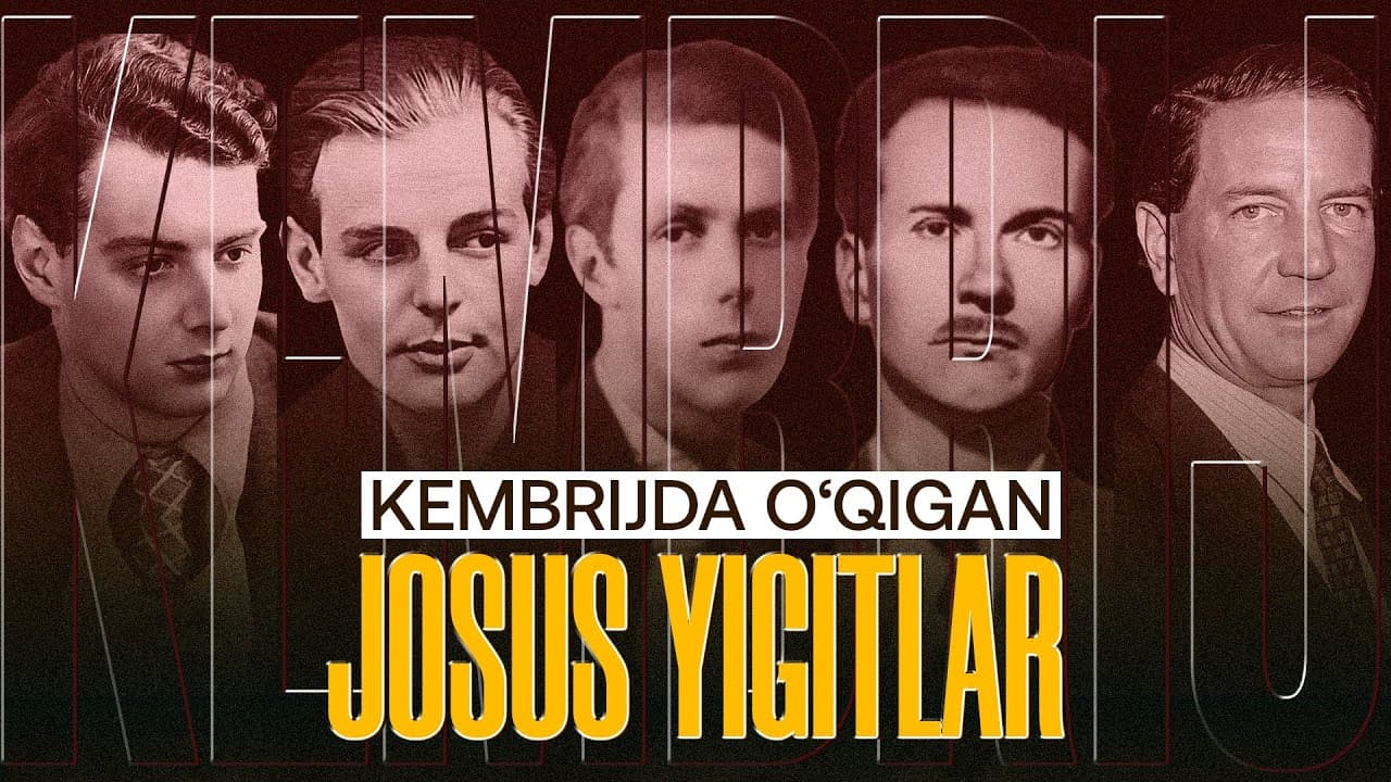 Kembrijda o'qigan josus yigitlar | Kembrij beshligi | TARIX RAKURSI |@Alimoff