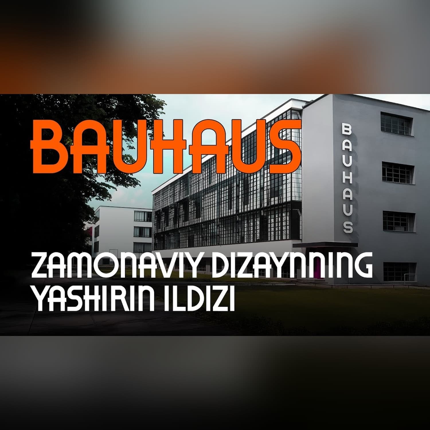 Bauhaus: Zamonaviy dizaynning yashirin ildizi