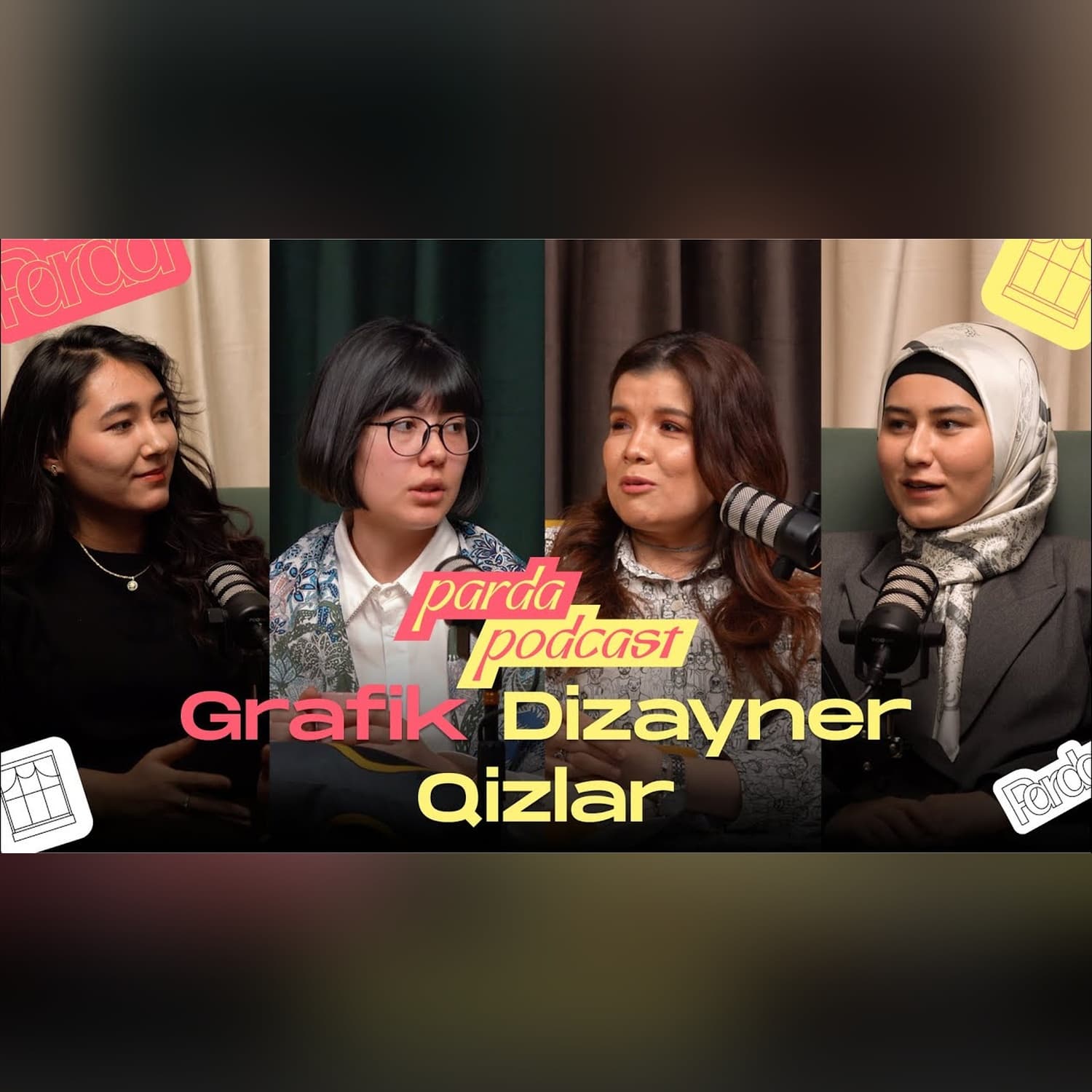 Grafik dizayner qizlar  | Parda podcast